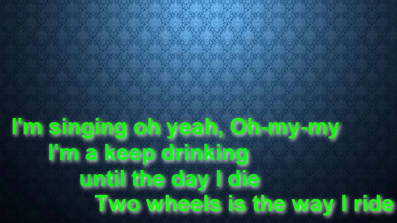 Wax - Two Wheels Lyrics