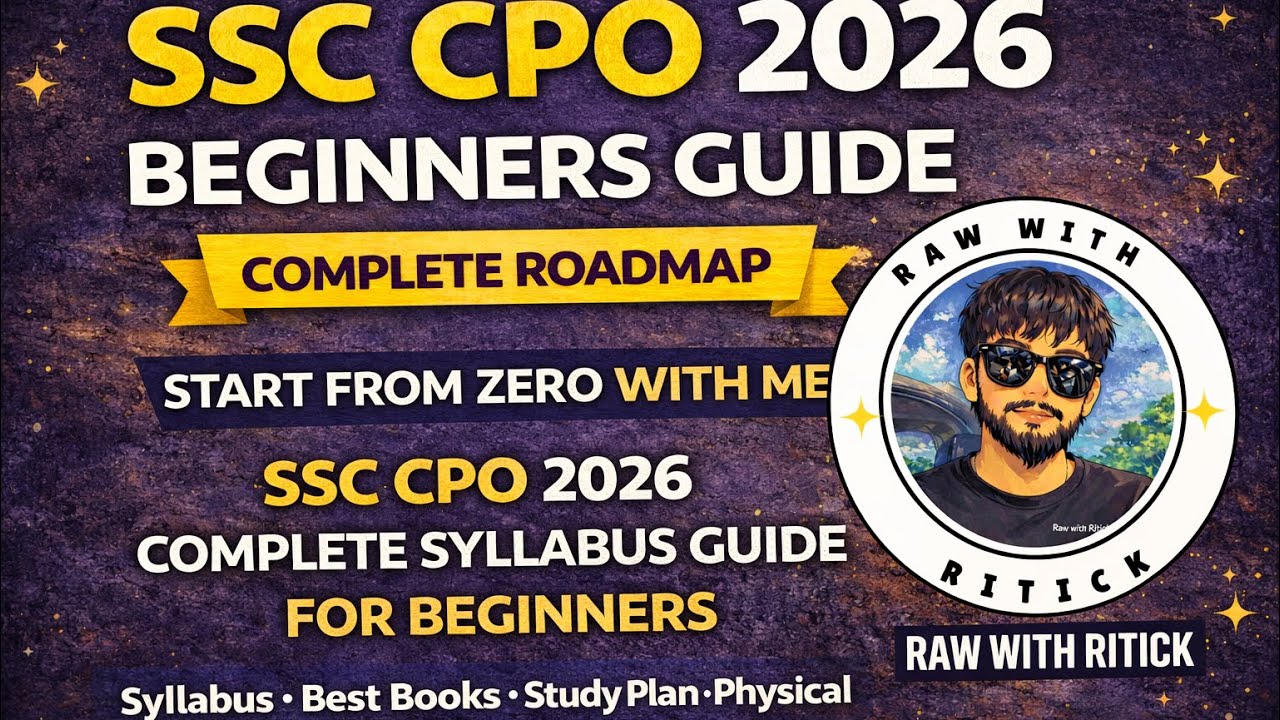 SSC CPO Complete Roadmap 2026|Full Syllabus, Best Books, Study Plan & Physical Test |Raw With Ritick