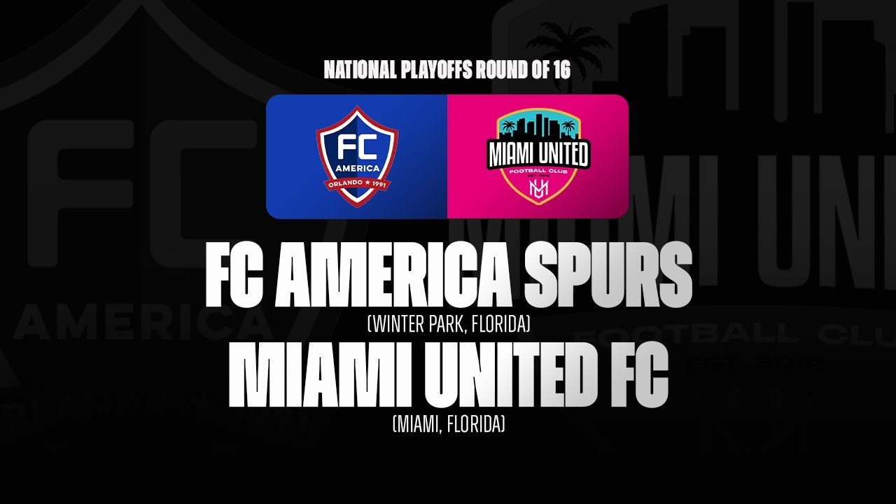 FC America CFL Spurs vs Miami United FC  | 01.10.2026 | National Round of 16