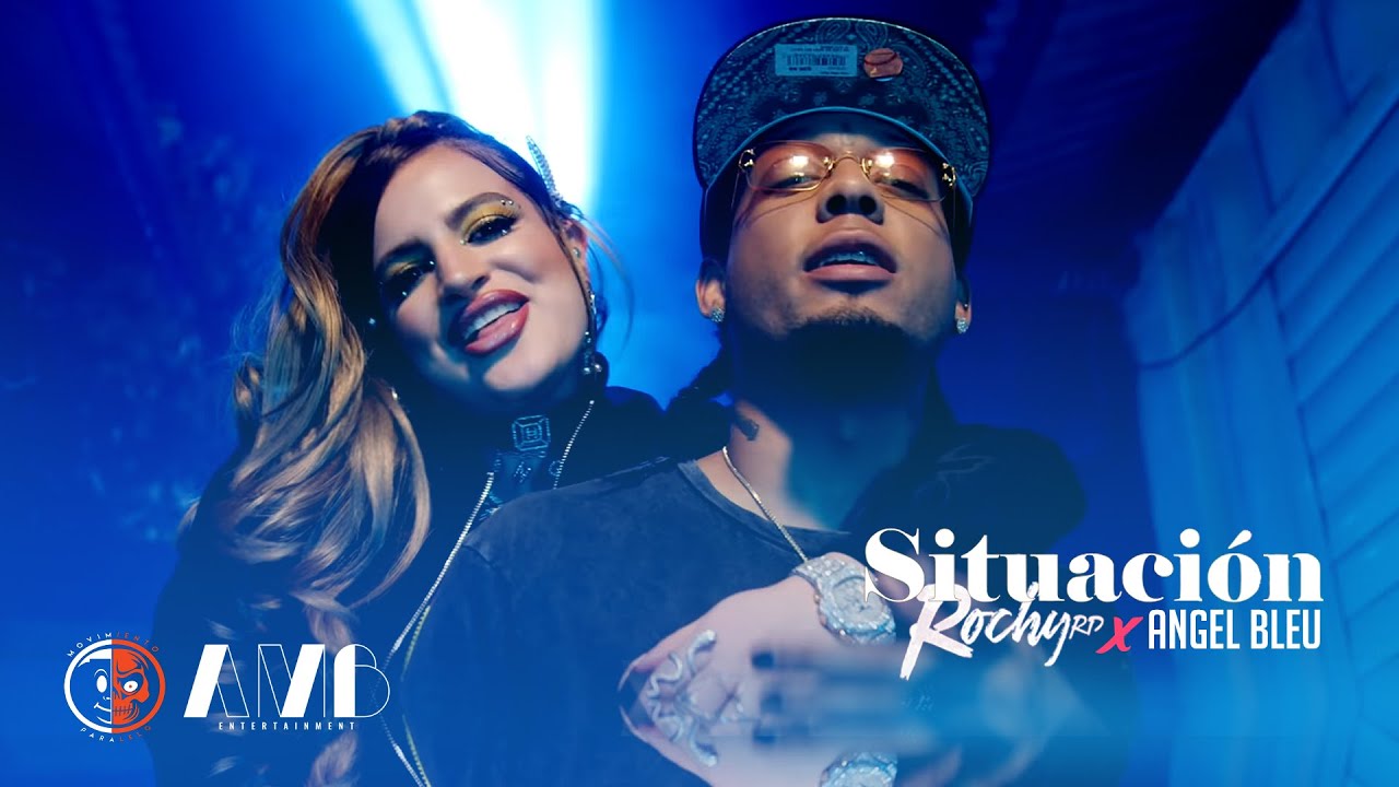 ​ Rochy RD ✖️ Angel Bleu ✖️ Situaci&oacute;n (Video Oficial)