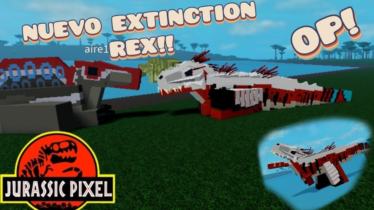 NUEVO EXTINCTION REX EN JURASSIC PIXEL!! - Roblox