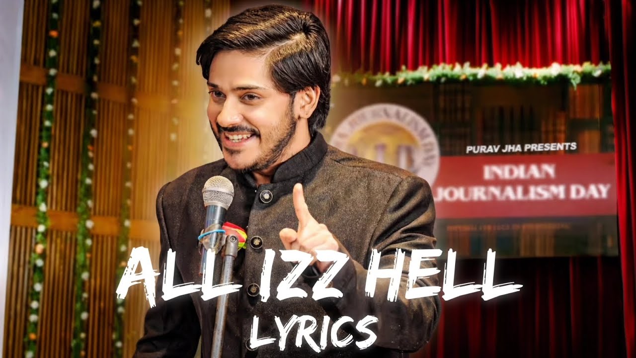 All Izz Hell - Purav Jha |Lyrics video| ft. @Puravjha_ 