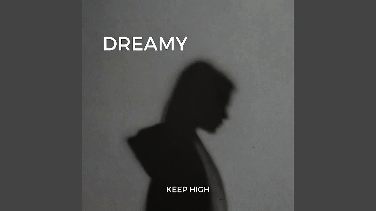 Dreamy