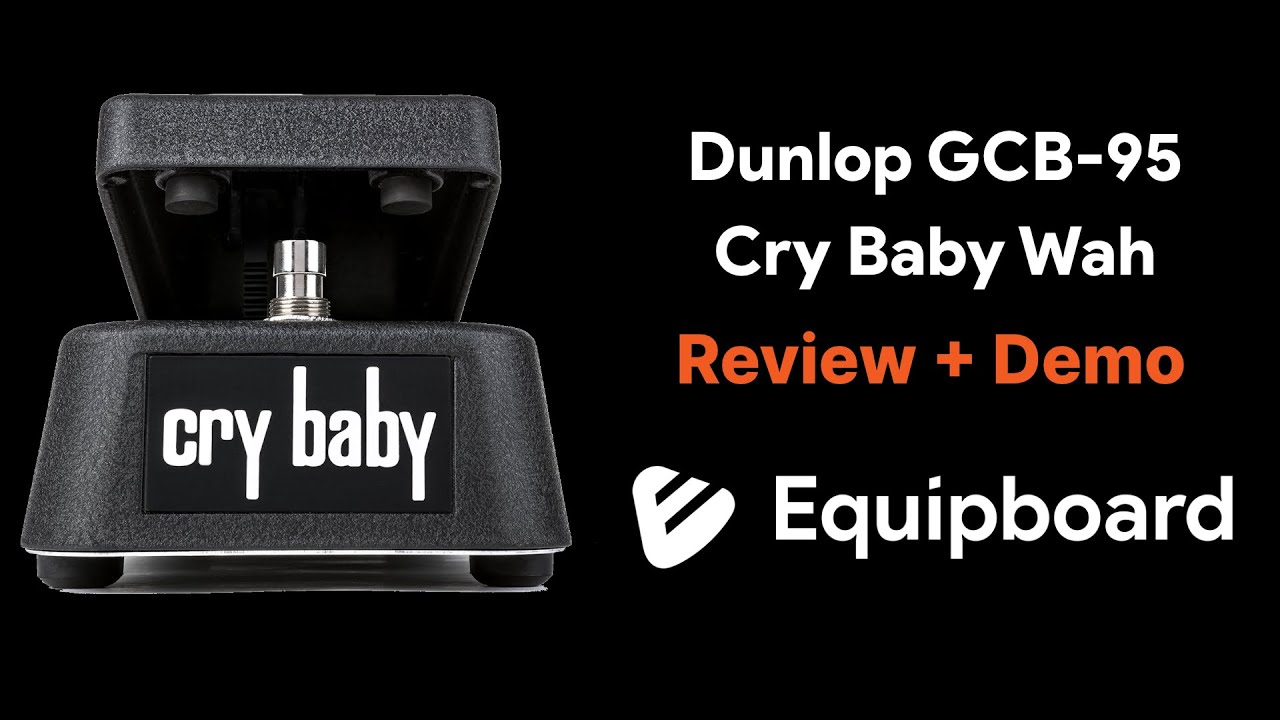 Dunlop CryBaby GCB-95 Wah Pedal Review, Tutorial + Demo