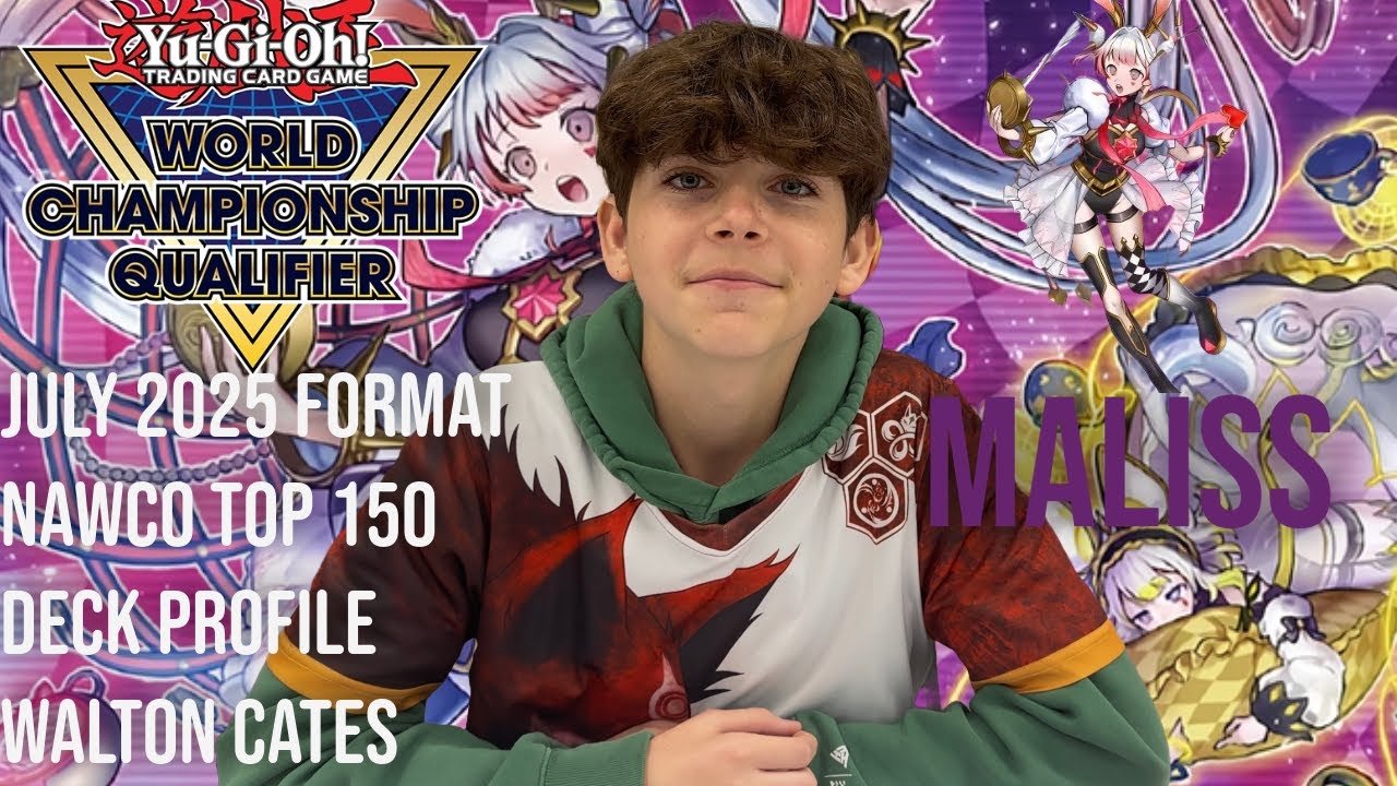 Yu-Gi-Oh! NAWCQ Top 150: Maliss Deck Profile [Walton Cates] Indianapolis IN 2025!