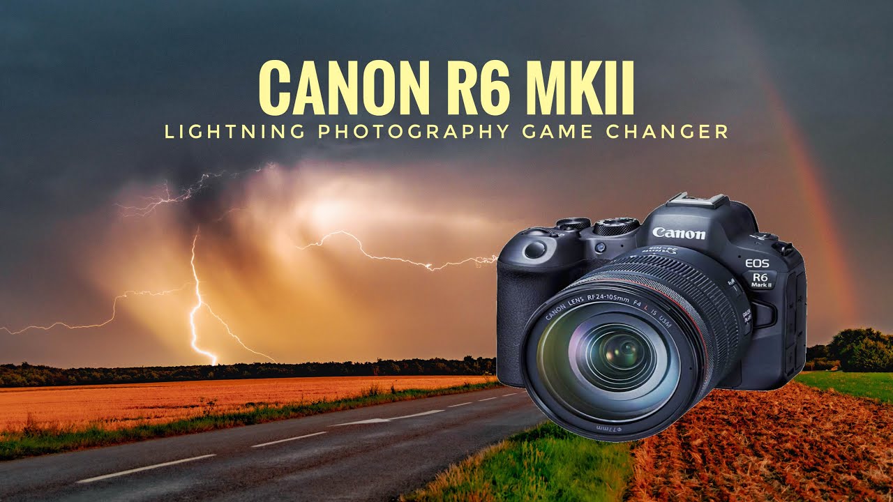 Canon R6 Mark II, photographing lightning has never been so easy!