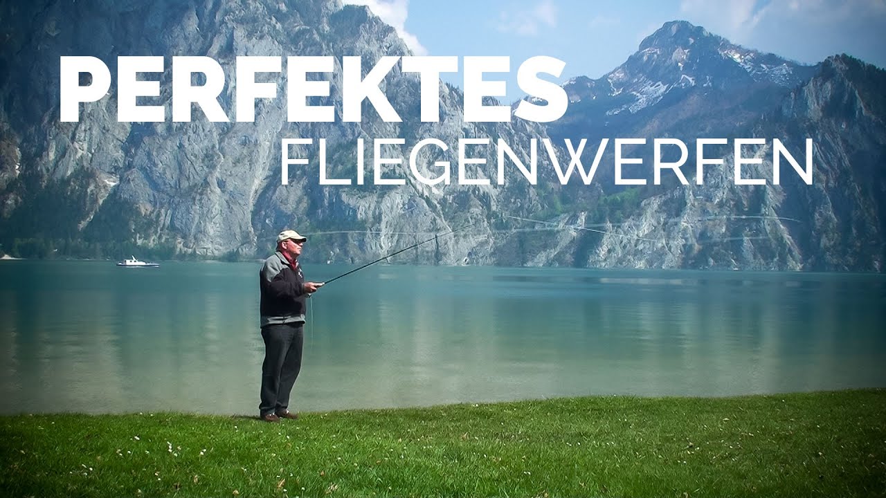 Hebeisen Klassiker: Perfektes Fliegenwerfen