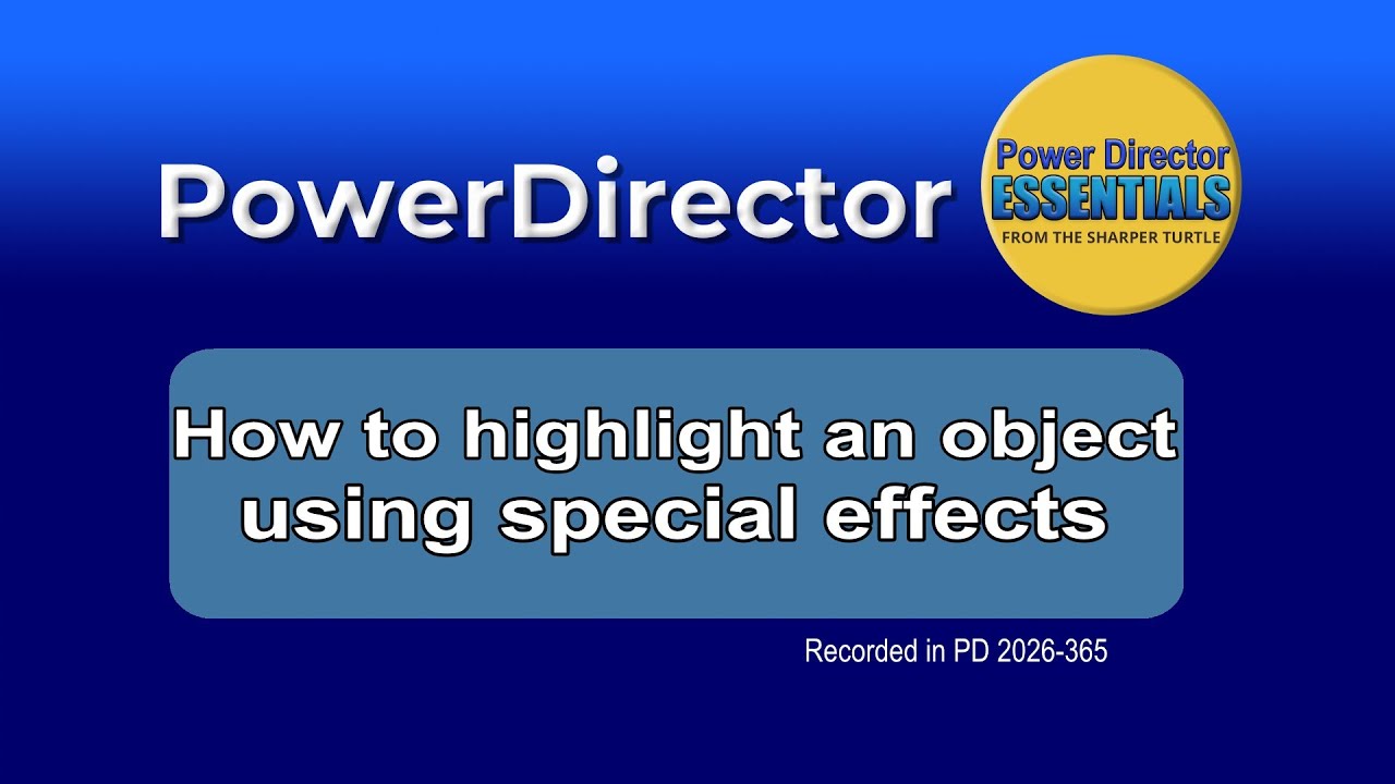 Как выделить объект в видео с помощью спецэффектов в PowerDirector