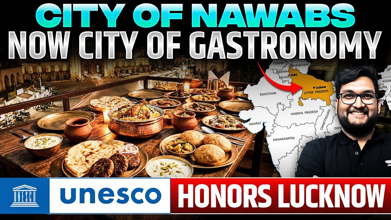 Why Lucknow’s Food Culture is World-Famous | UNESCO Creative City Recognition