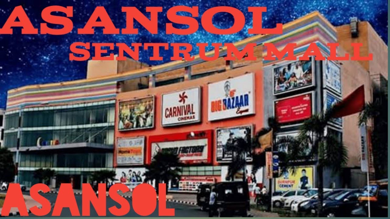 🔴Asansol Sentrum Mall Full Vlog | Asansol city of Brotherhood | West Bengal Vlog
