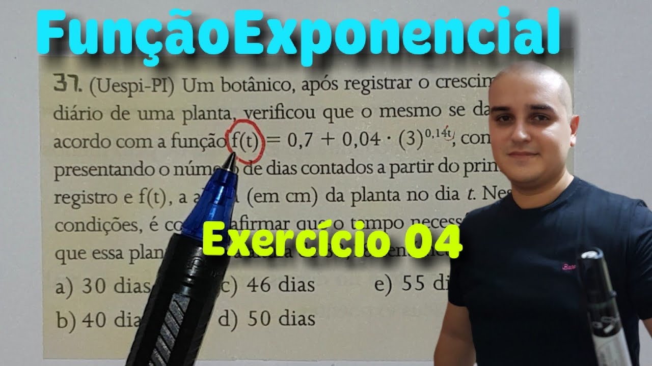 08 Função Exponencial: Problema 04