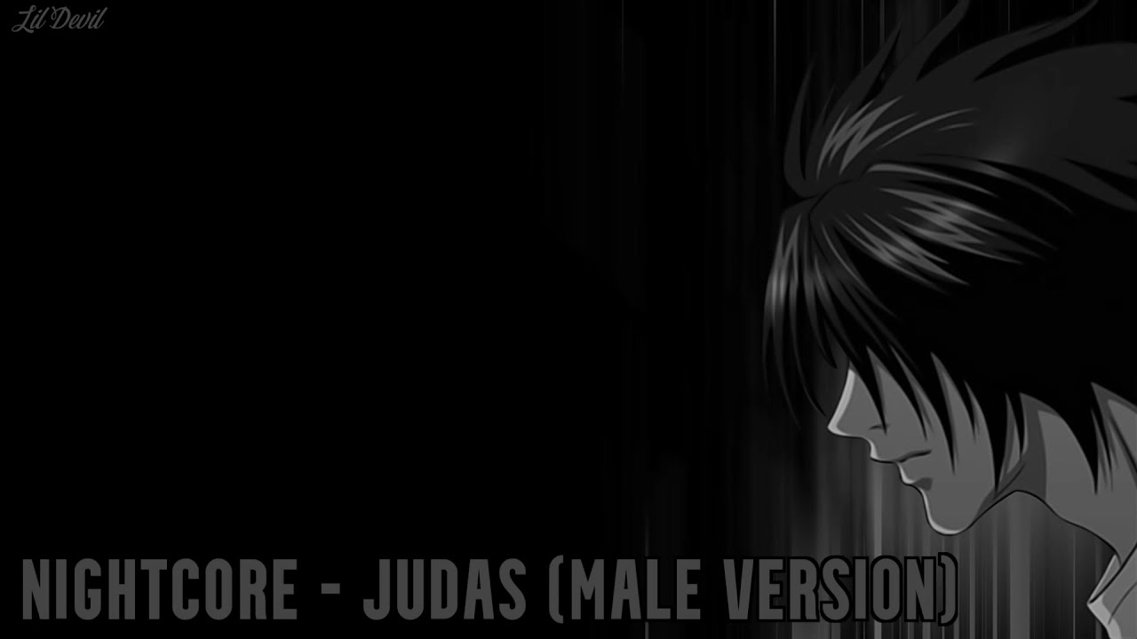 Nightcore - Judas (Male Version)