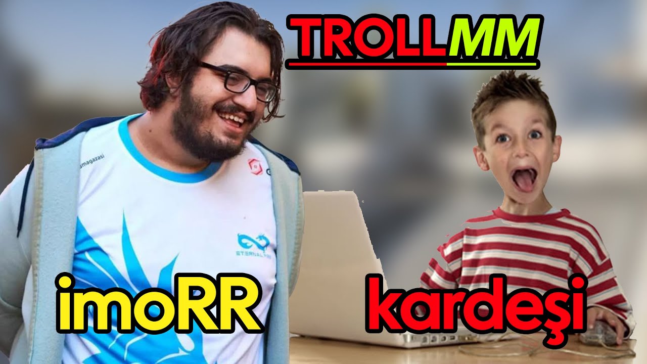 İMORR'UN KARDEŞİ BİLGİSAYARA GEÇİYOR TROLLMM CS2 DUST2 | Eternal Fire imoRR Source 2 TROLL MM