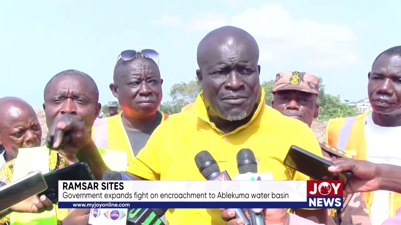 Ramsar sites: Government expands fight on encroachment to Ablekuma water basin