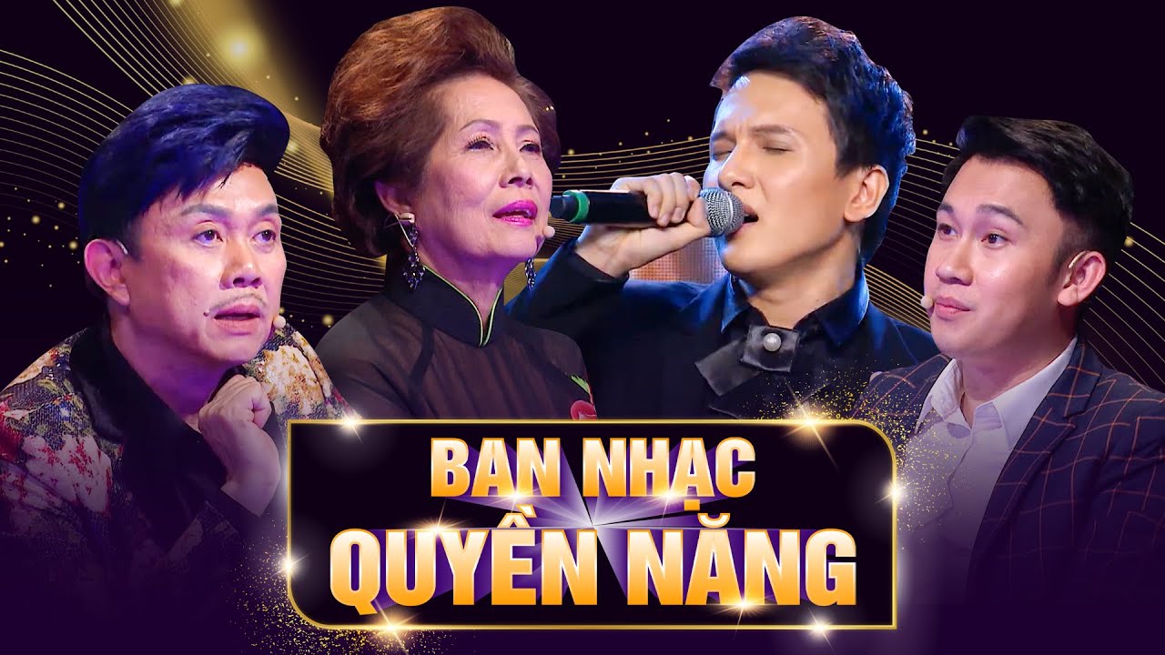BAN NHẠC QUYỀN NĂNG mùa 2 - Tập 10 | Thí sinh khiến Cố NS. Chí Tài nức nở vì giọng hát quá cảm xúc