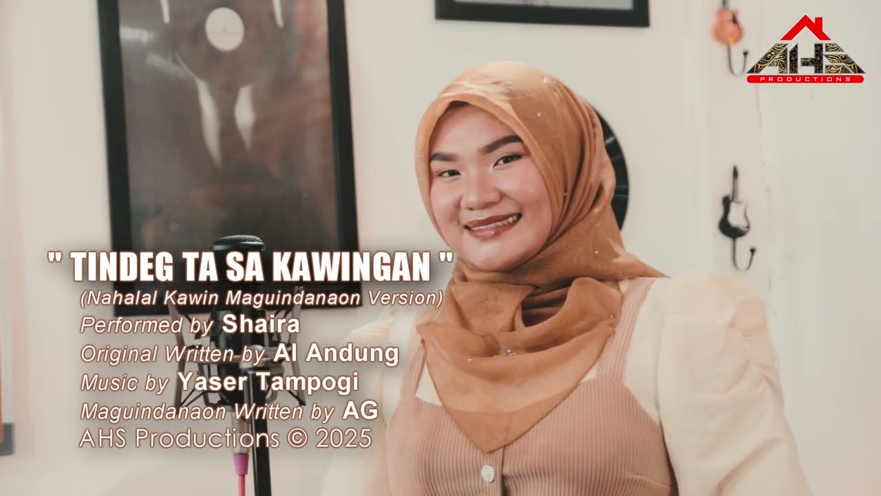 TINDEG TA SA KAWINGAN 𝘣𝘺 𝗦𝗵𝗮𝗶𝗿𝗮 (Nahalal Kawin Maguindanaon Version)