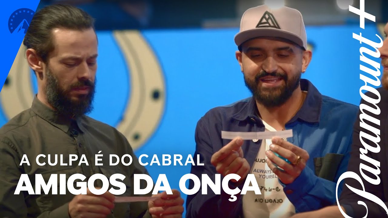 A Culpa é do Cabral | Bons Amigos | Paramount Plus