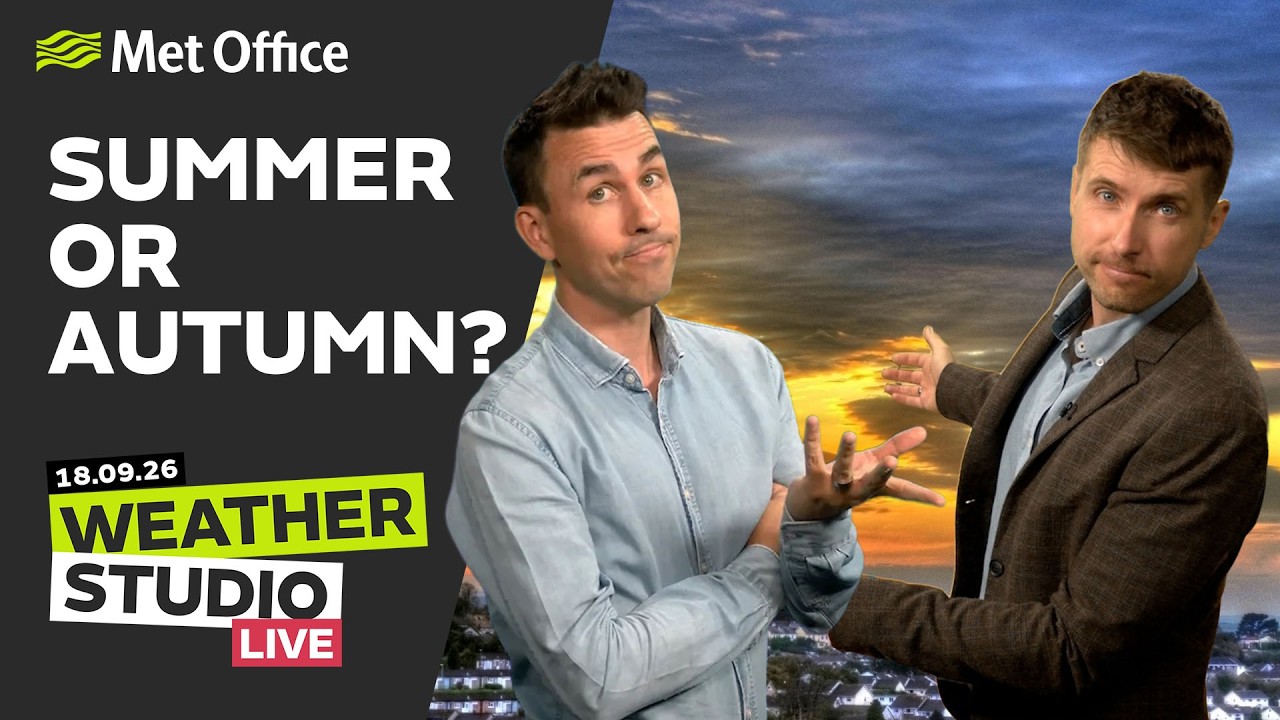 Warming up for the equinox  - 18/09/2026 - Weather Studio Live Met Office Forecast
