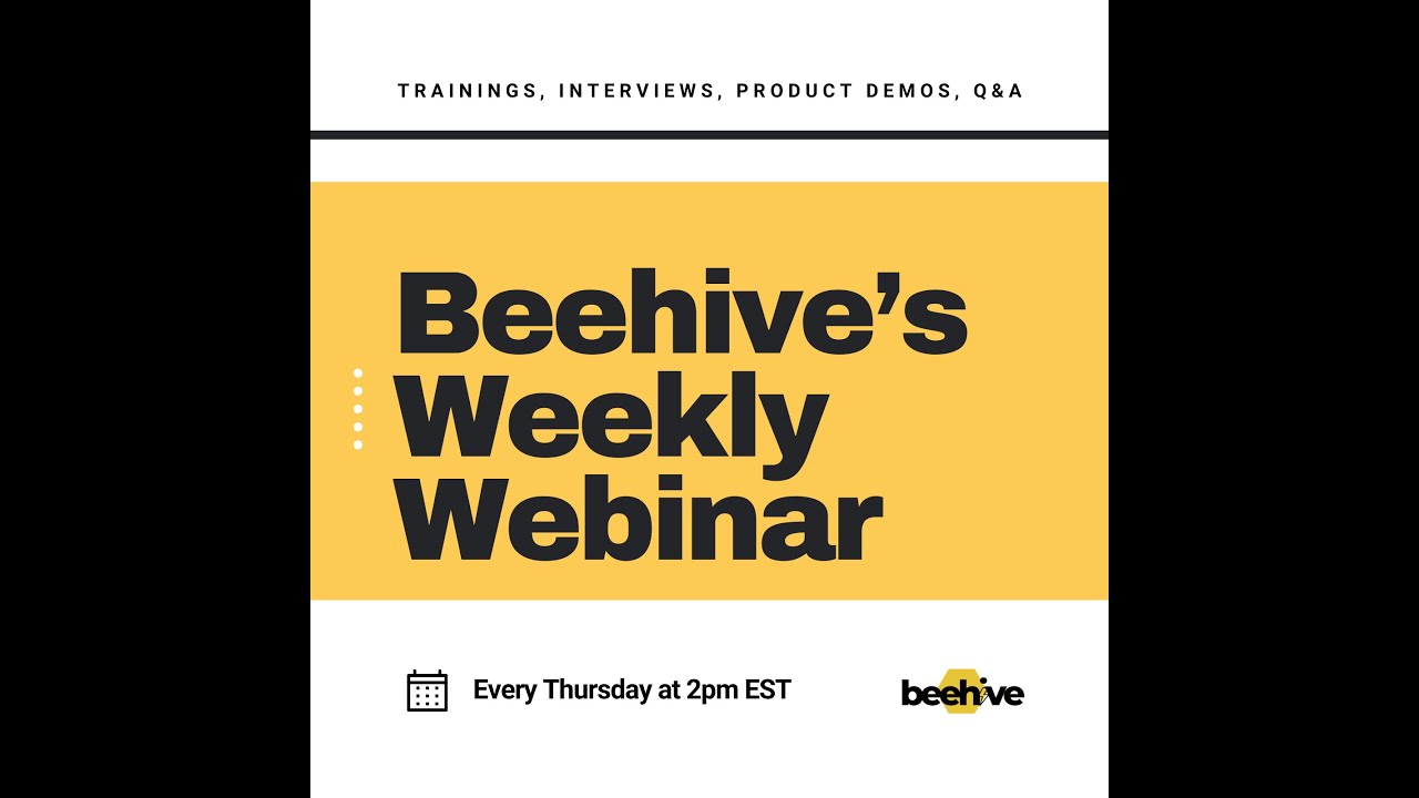 The Beekly: Beehive Product Deep Dive