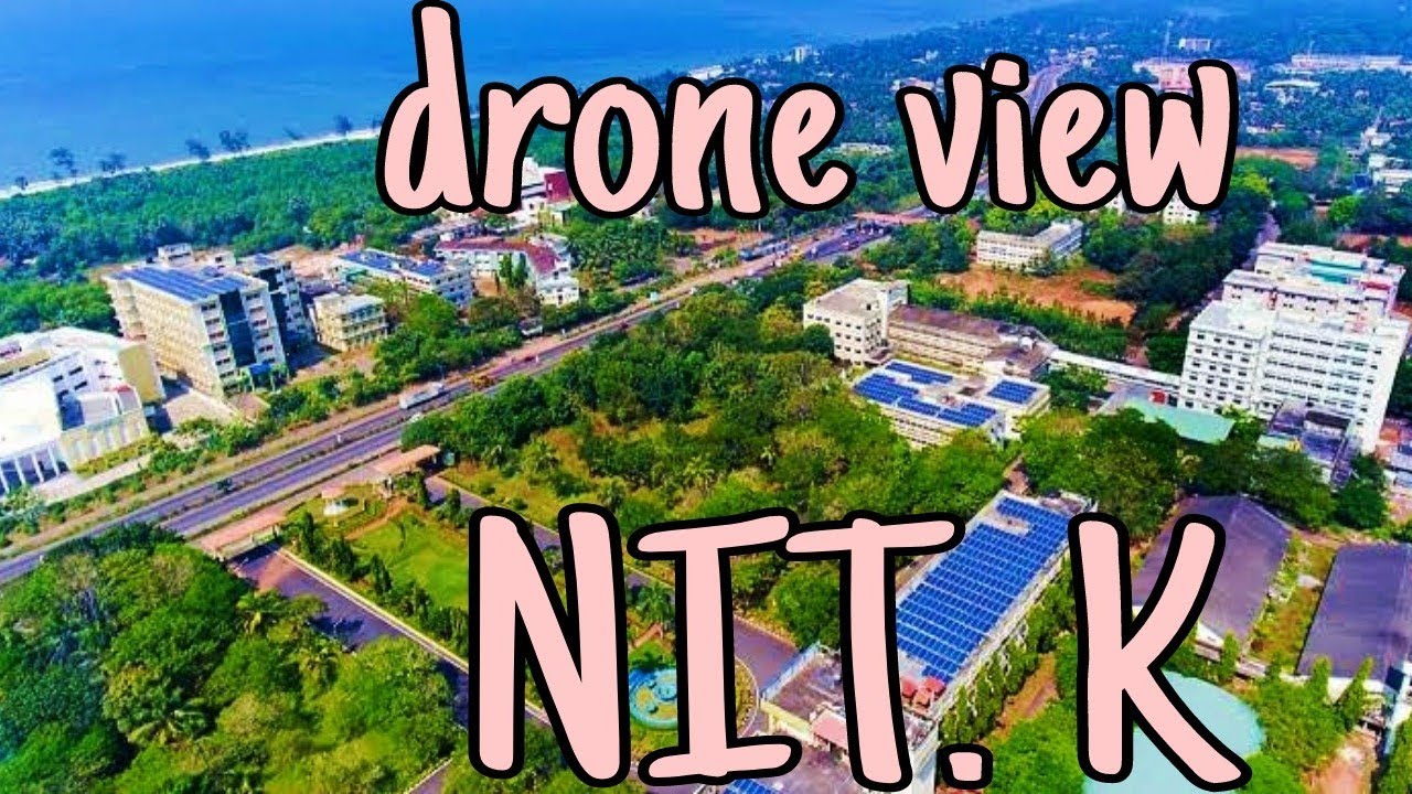 NITK SURATHKAL CAMPUS TOUR | HOSTEL TOUR | DRONE VIEW | NIT KARNATAKA#nitk#nitsurathkal#nitkarnatka