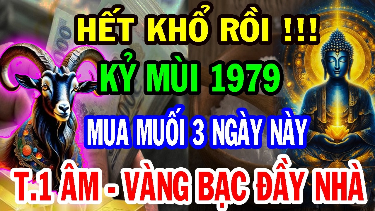 Thầy Phong Thủy Tiết Lộ: Kỷ Mùi 1979 Mua Muối Vào 3 Ngày Này, Tiền Về Như Thác Đổ, May Mắn Cả Năm