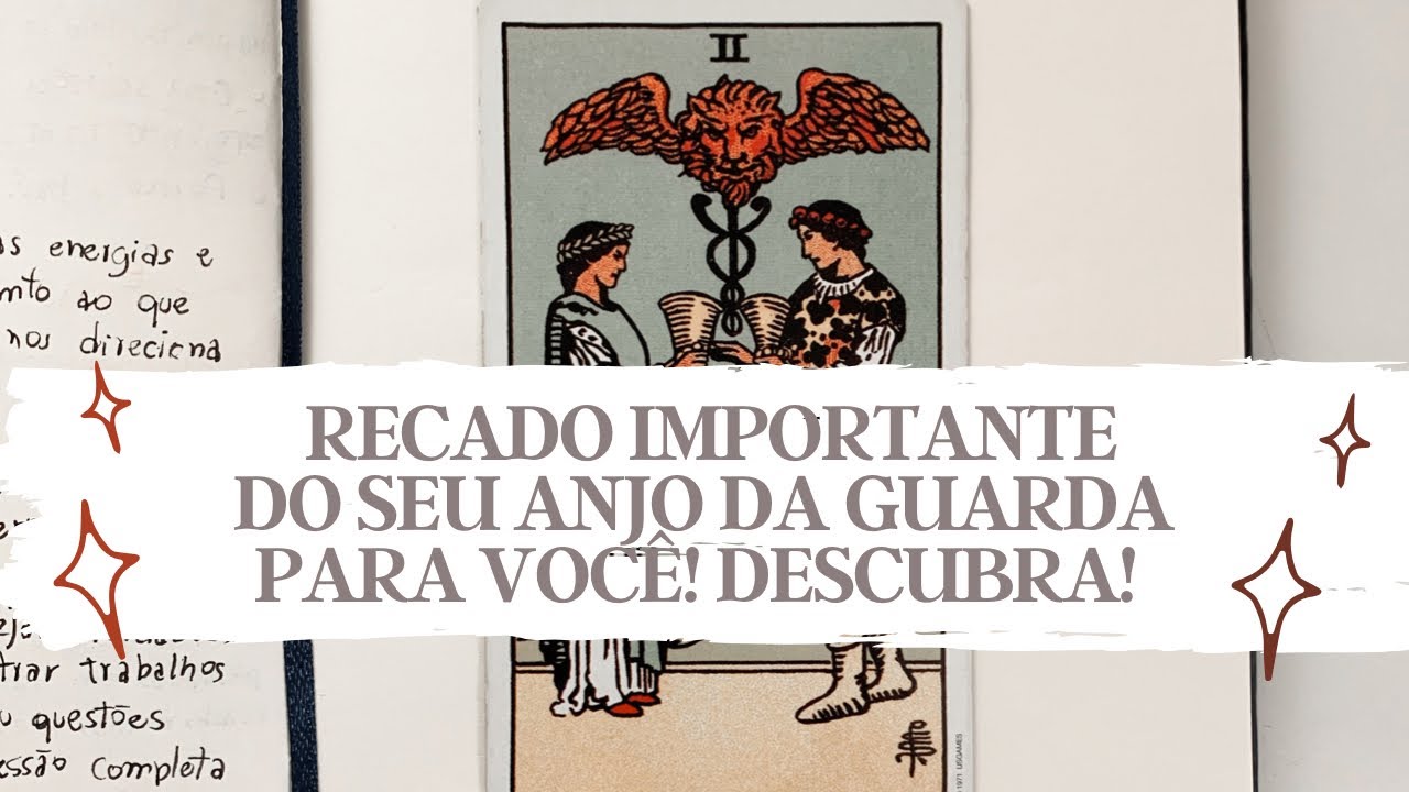 SEU ANJO DA GUARDA TEM UMA MENSAGEM IMPORTANTE PARA VOCÊ! - Tarot responde