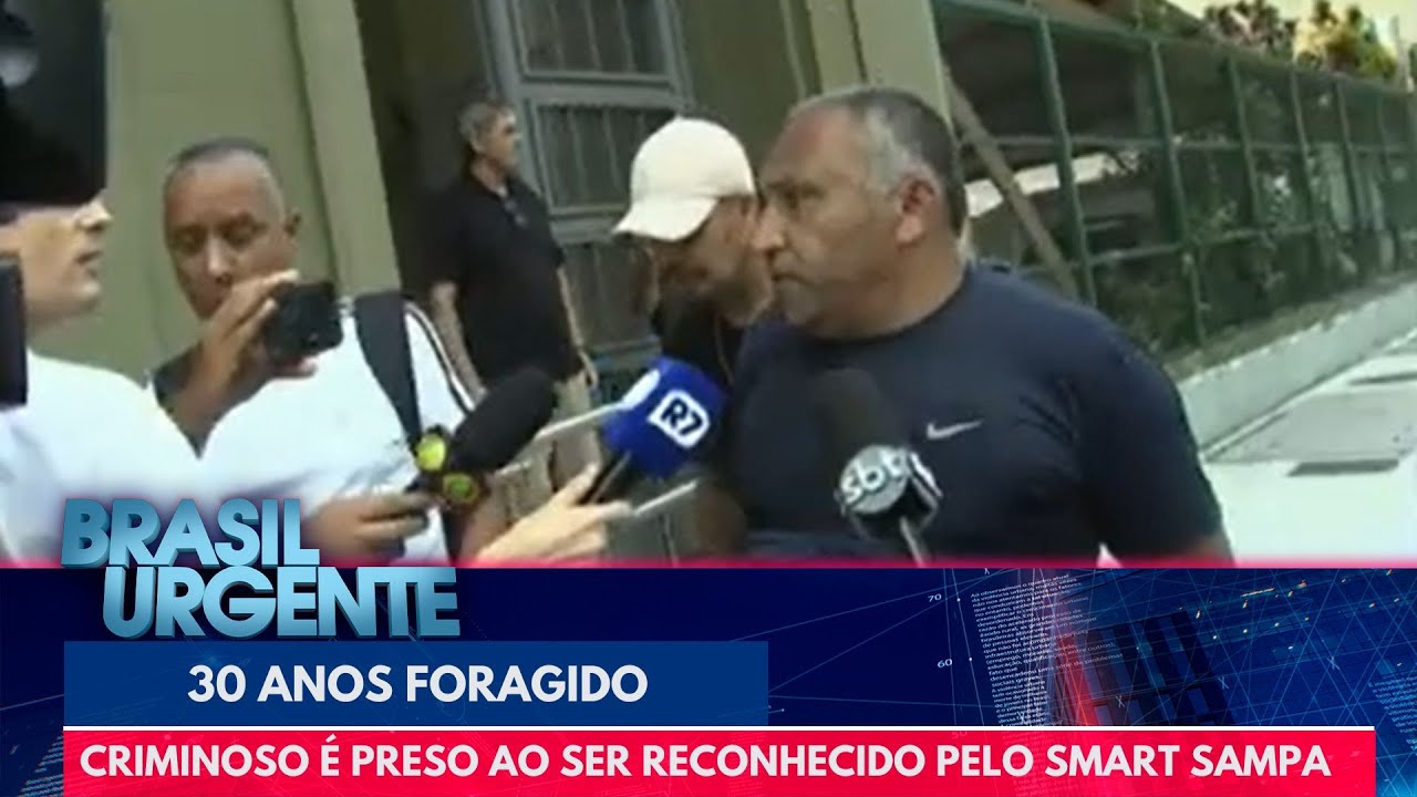 Após 30 anos foragido, criminoso é preso ao ser reconhecido pelo Smart Sampa | Brasil Urgente