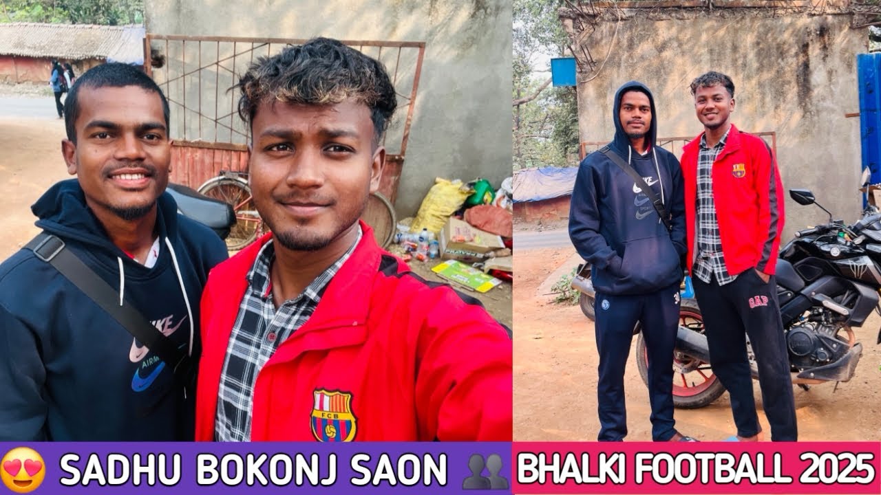 😍SADHU BOKONJ SAON 👥//BHALKI FOOTBALL 2025 //SAHIL JR HEMBROM VLOG //📸