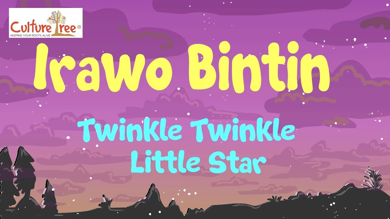 Twinkle Twinkle Little Star | Irawo Bintin | Yoruba Nursery Rhyme