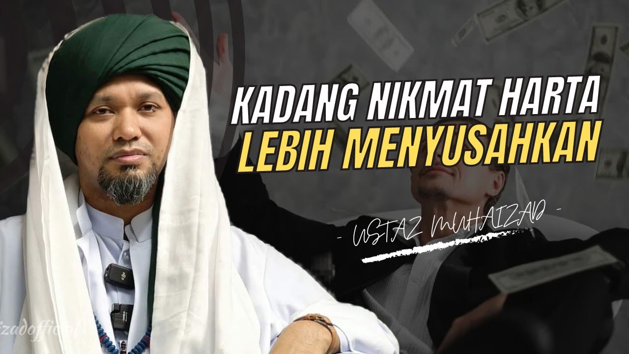 Kadang Nikmat Kaya Harta Itu Lebih Menyusahkan