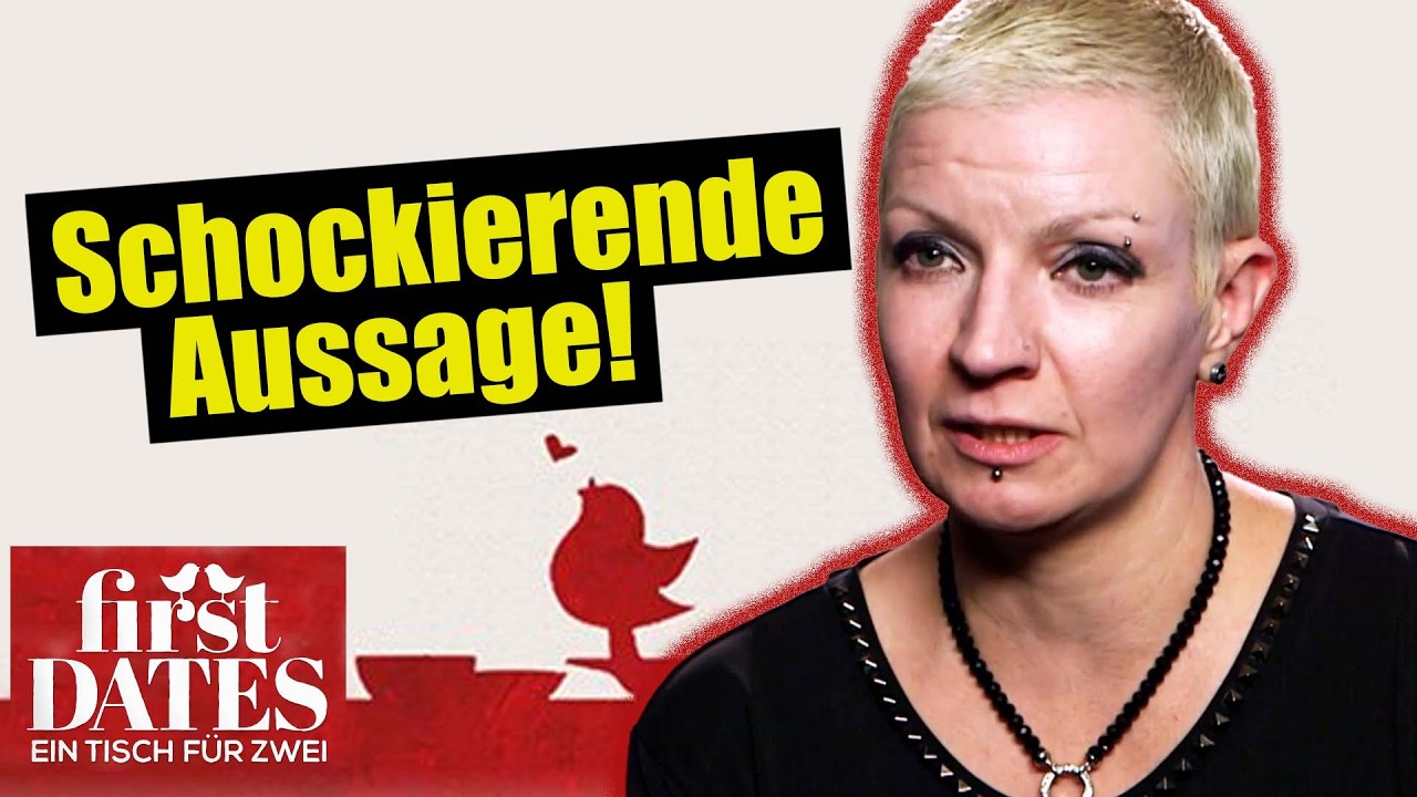 EINE SCHOCKIERENDE AUSSAGE! | First Dates