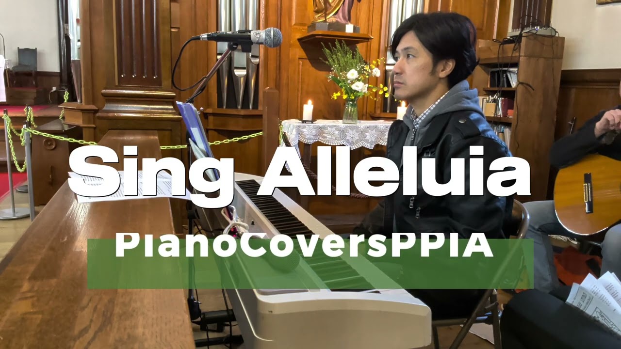 Sing Alleluia-PianoCoversPPIA-20251026