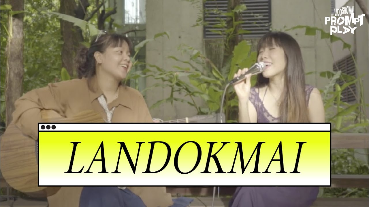 LANDOKMAI (Full Live Session) | Lido PROMPTPLAY Vol.3