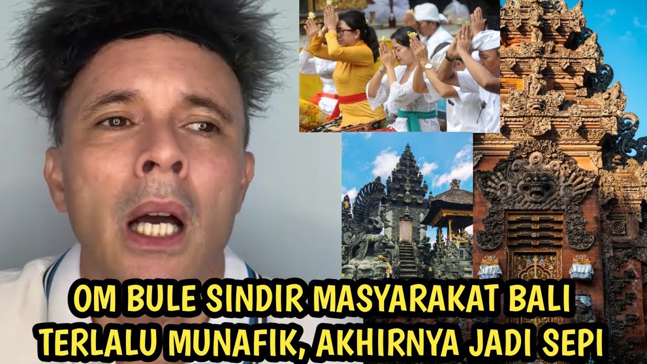 Om Bule Sindir alasan Pariwisata Bali Sepi karena terlalu Munafik dan oversharing kasus Bule m4b0k