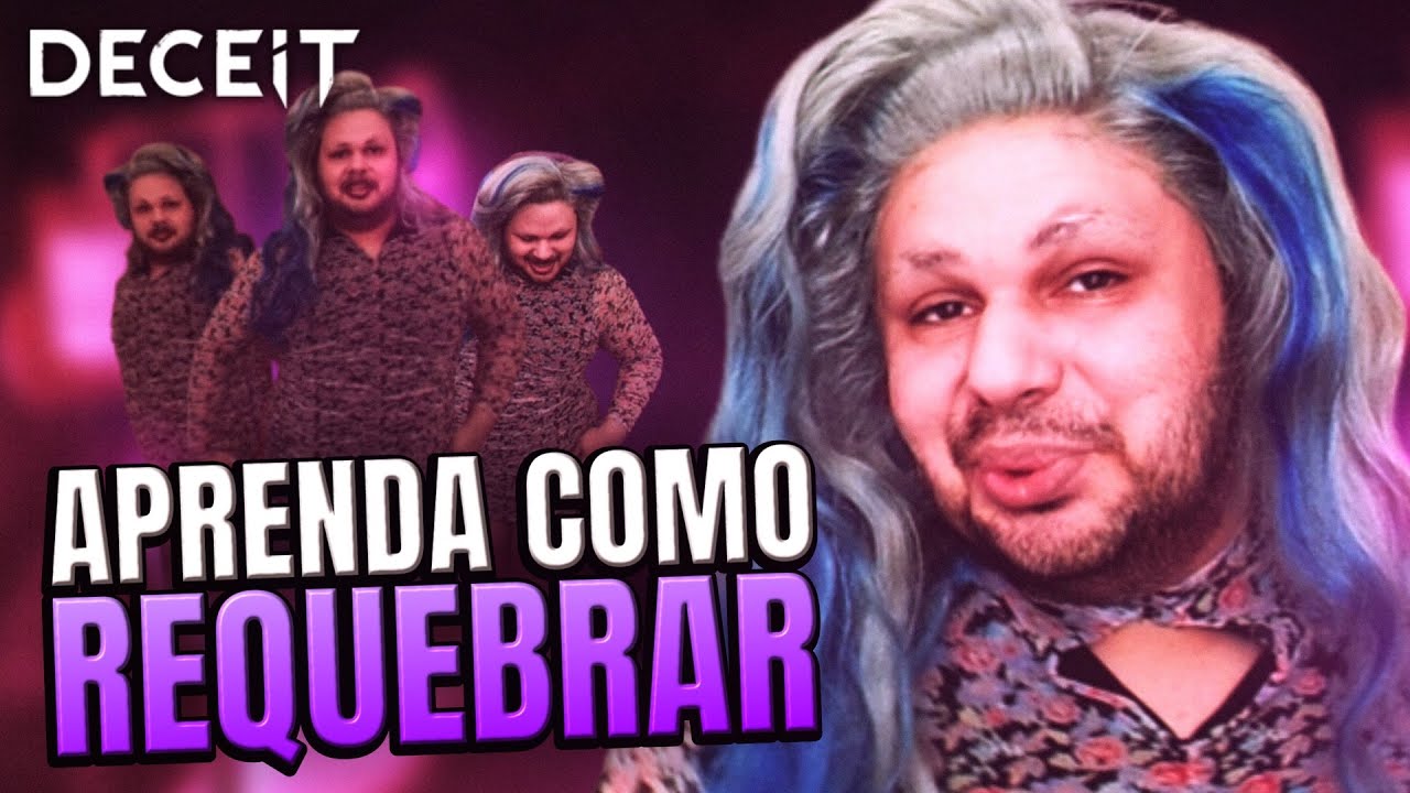 Ensinei REQUEBRAR e ME ENGASGUEI DE RIR | Deceit