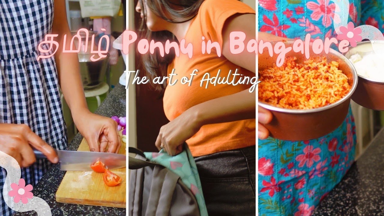 Silly Lil Life Vlog - 1 | Lunchbox recipes | 9 to 5 | Adulting போதுமான அளவு