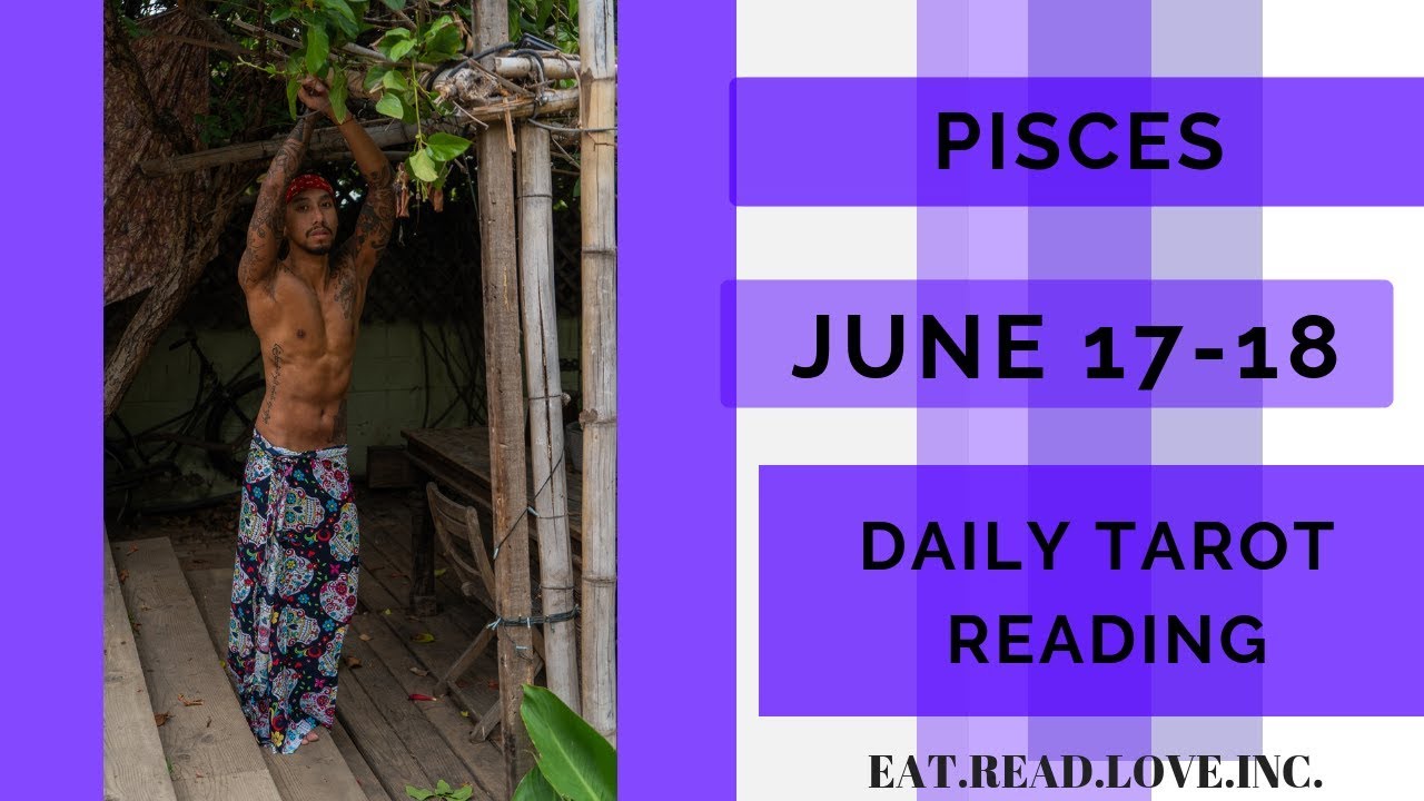 PISCES - "THE DELAY IS OVER, SAL'S SECRET TIME PREDICTION!" JUNE 17-18 DAILY TAROT READING