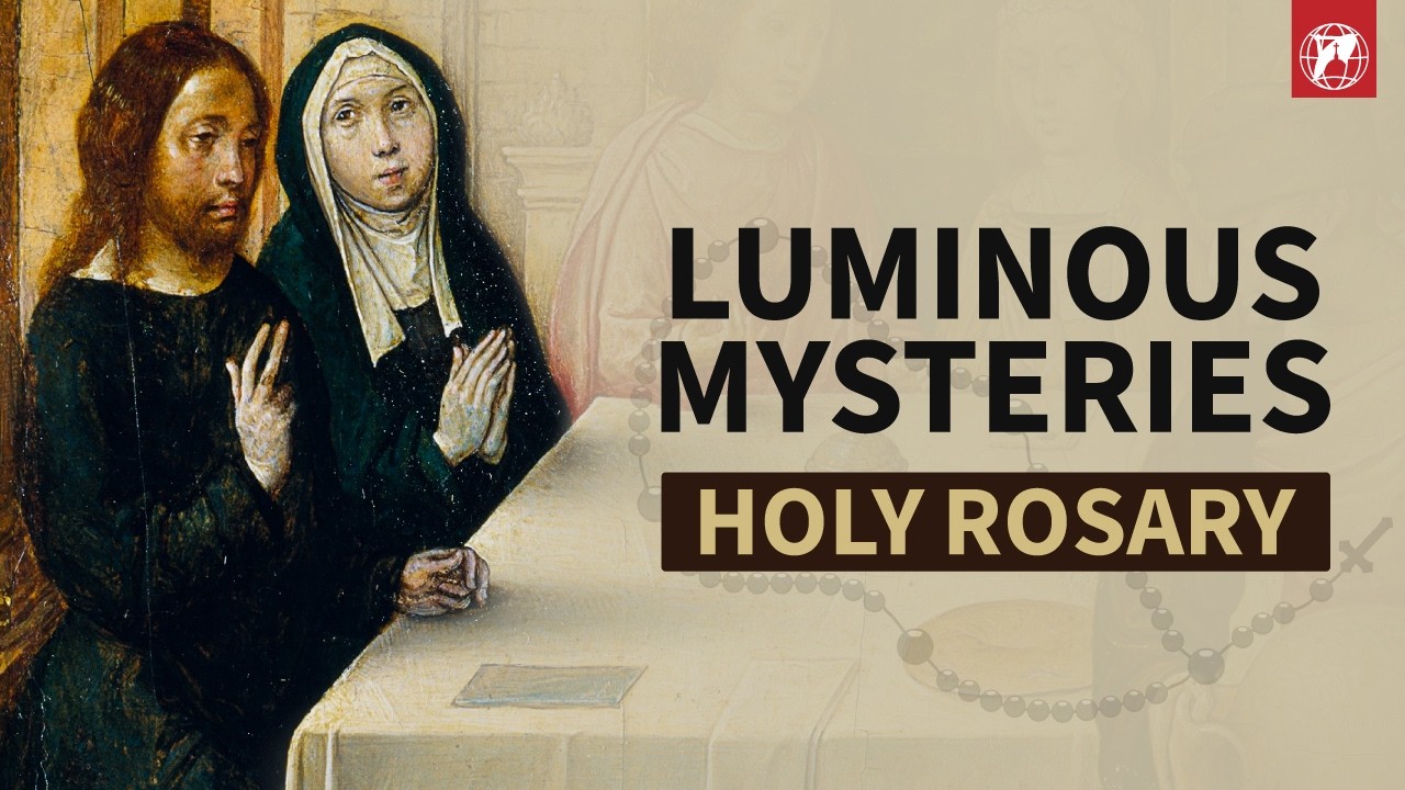 Luminous Mysteries | Thursday Holy Rosary Prayer
