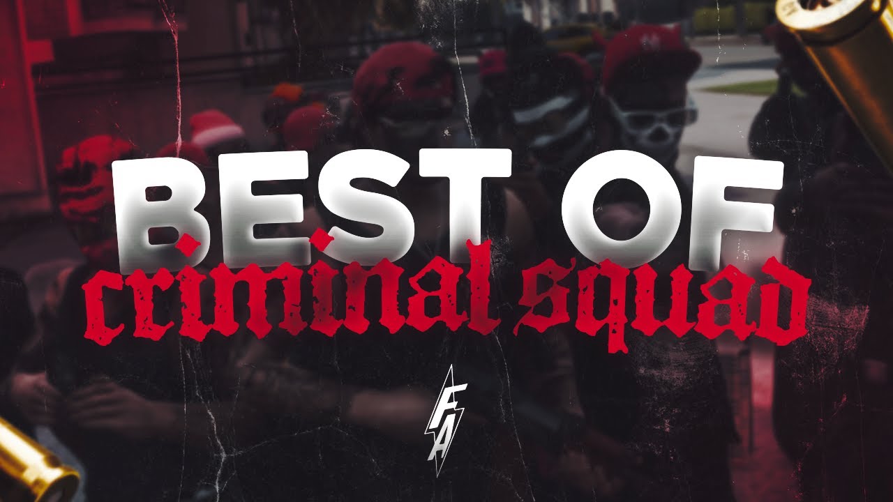 BEST OF CRIMINAL SQUAD - FLASHBACK FA #DOMINATION #29-0