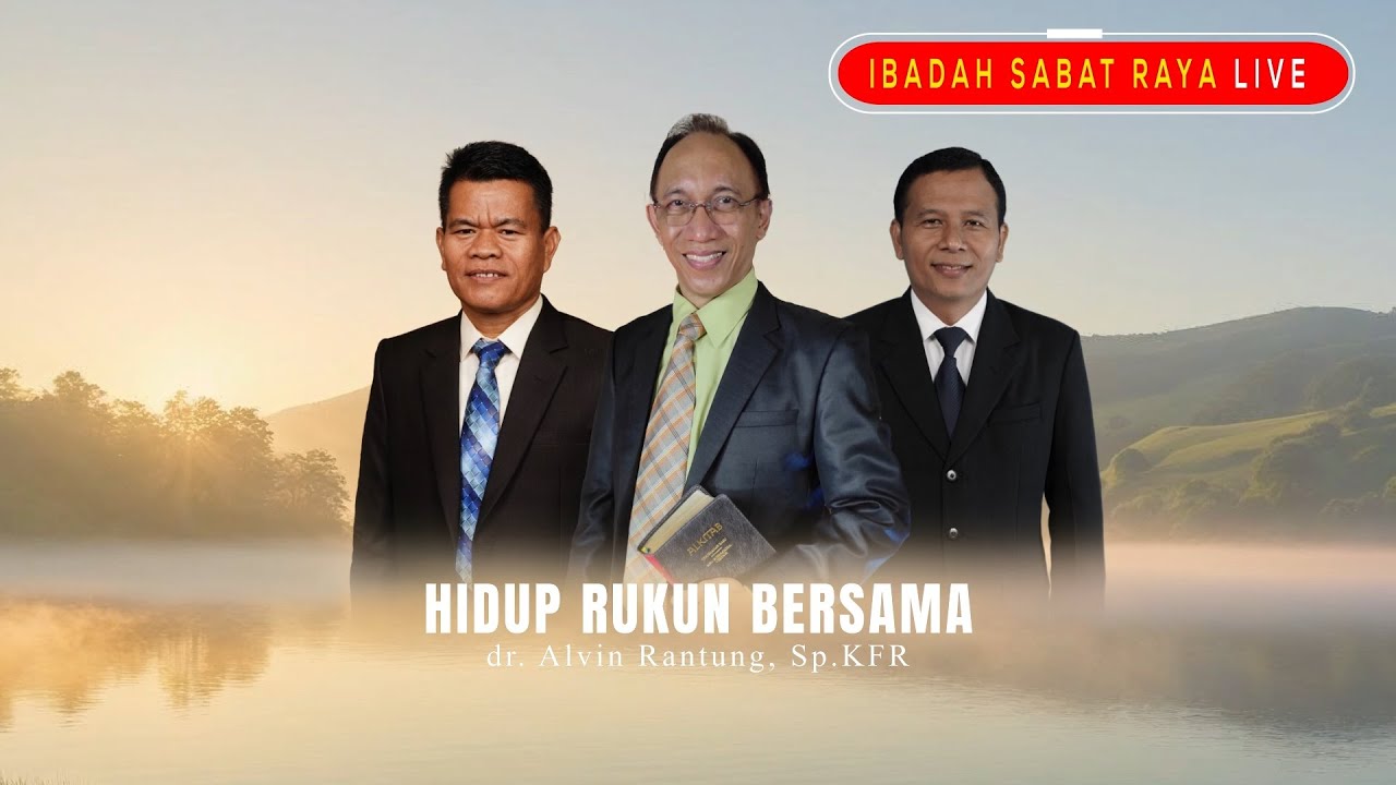IBADAH SABAT RAYA LIVE | Hidup Rukun Bersama dr. Alvin Rantung, Sp.KFR Episode 283