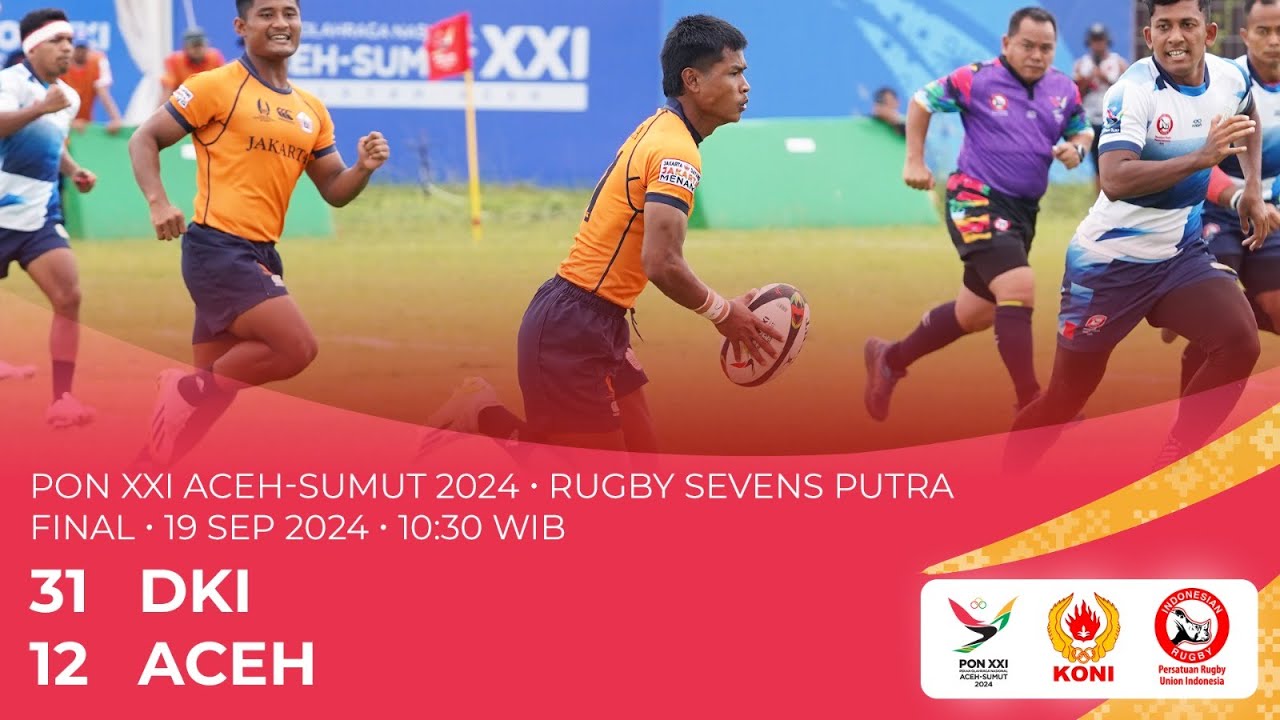 DKI 31-12 ACEH - Rugby Sevens Putra - Final - PON XXI ACEH-SUMUT 2024