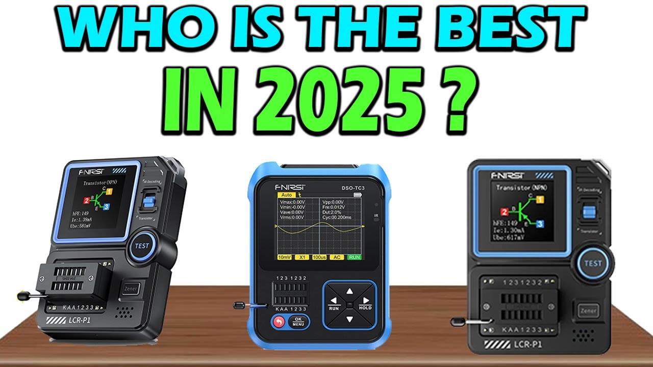 TOP 5 Best FNIRSI Transistor Tester of 2025