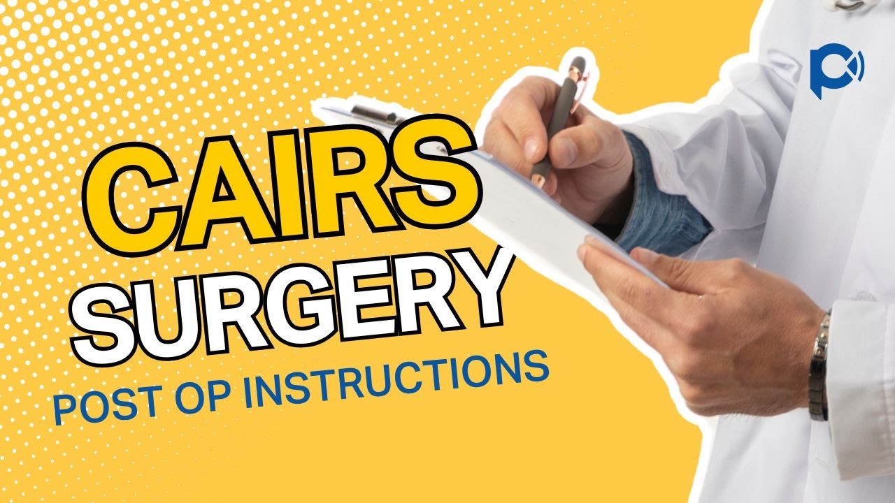 CAIRS Post Op Instructions