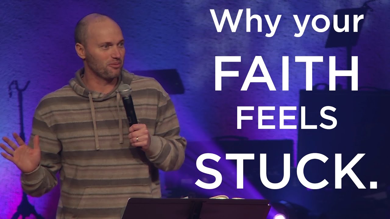 Why Your Faith Feels Stuck | Matt Gordon