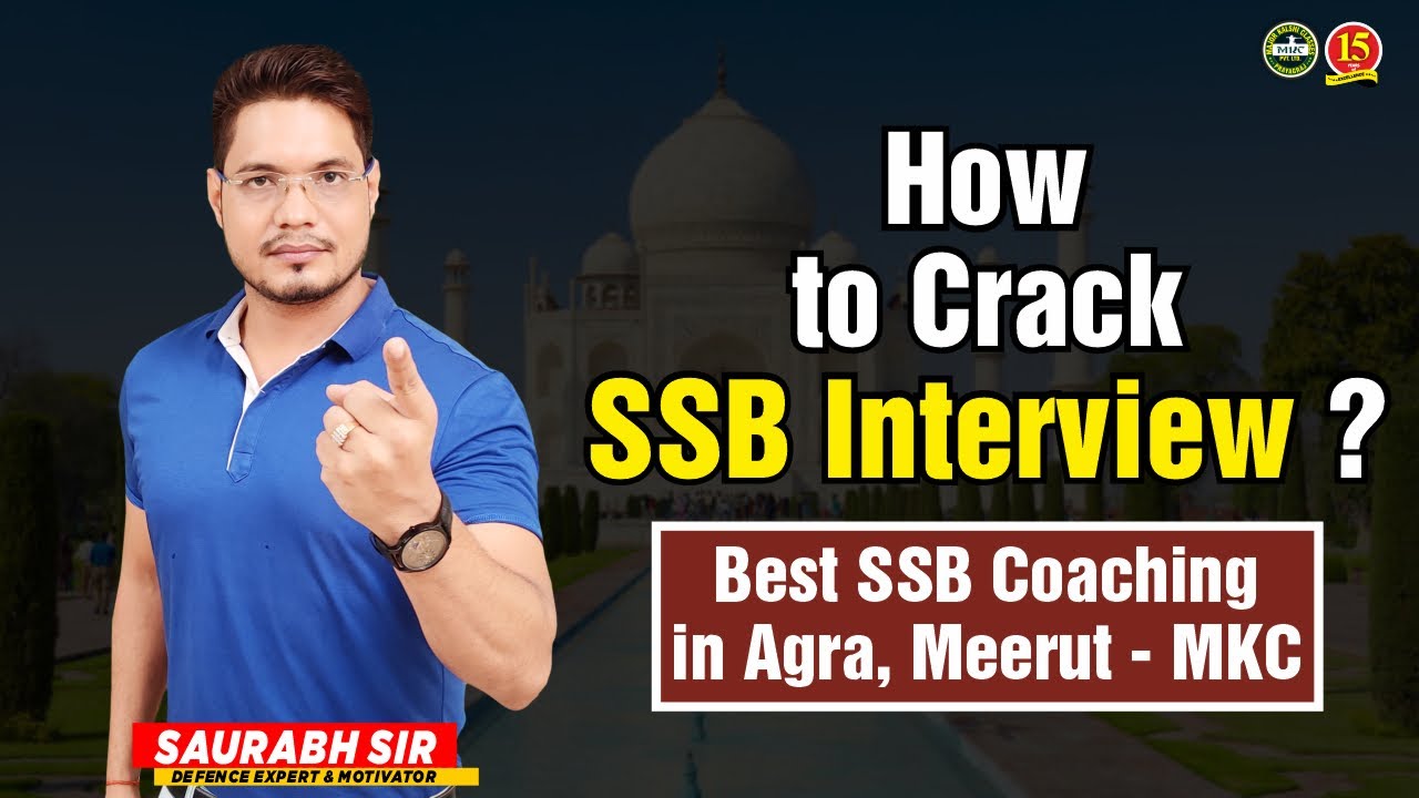 Best SSB Coaching in Agra | SSB Interview Coaching in Meerut | SSB Coaching in Mathura &ndash; MKC
