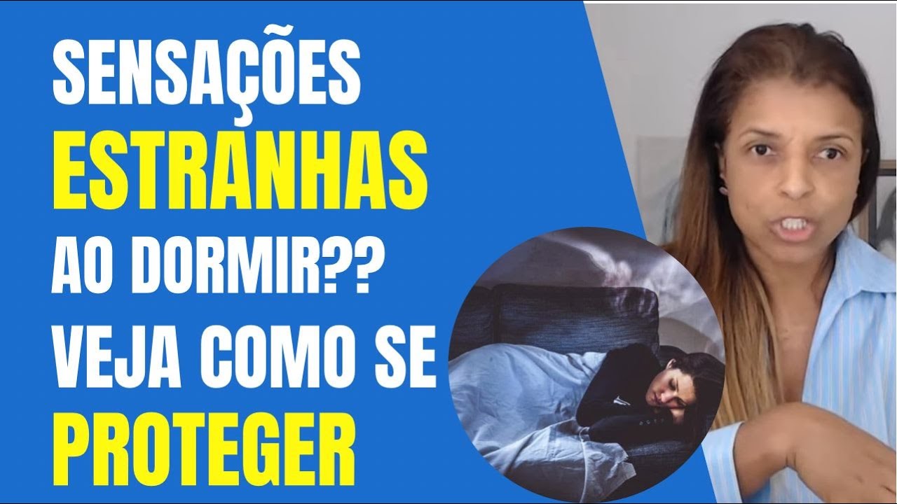 SENSAÇÕES RUINS AO DORMIR? FAÇA ISSO: - Dicas espiritualidade com Vandinha Lopes