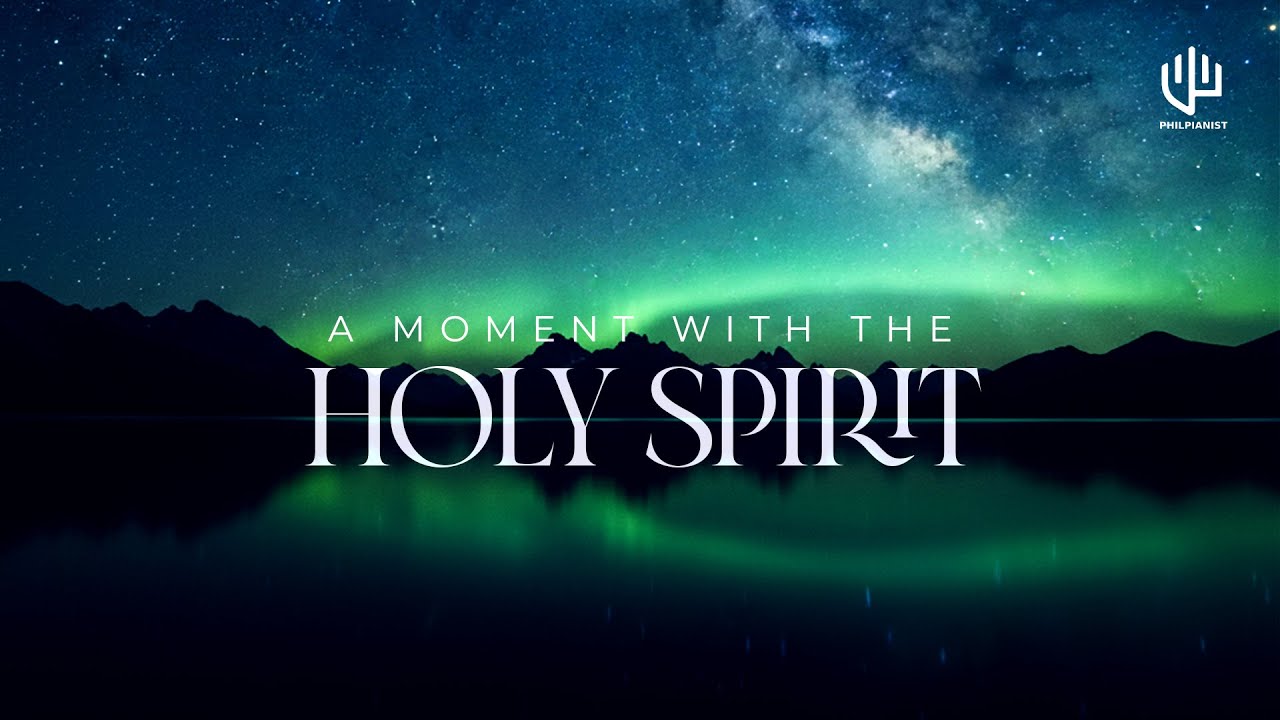 A MOMENT WITH HOLY SPIRIT | Instrumental Soaking Worship Music Prayer