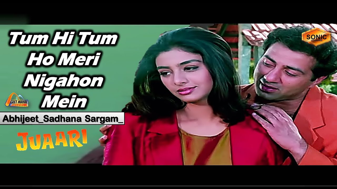 Tum Hi Tum Ho Meri Nigahon | Sonic Jhankar | Juaari 1994 | Abhijeet | Sadhana Sargam | GEET MAHAL