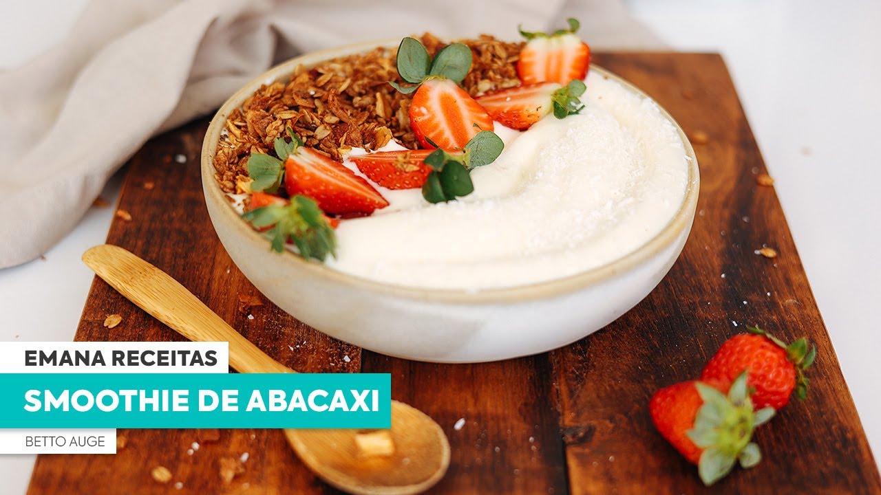 SMOOTHIE CREMOSO DE ABACAXI por RODRIGO HILBERT e BETTO AUGE | EMANA RECEITAS