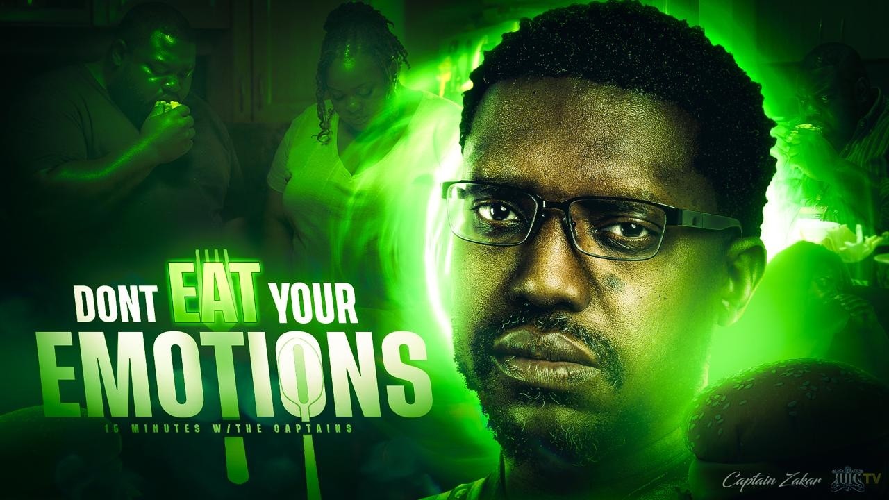 Don't Eat your Emotions || 15 Minutes W/ The Captains